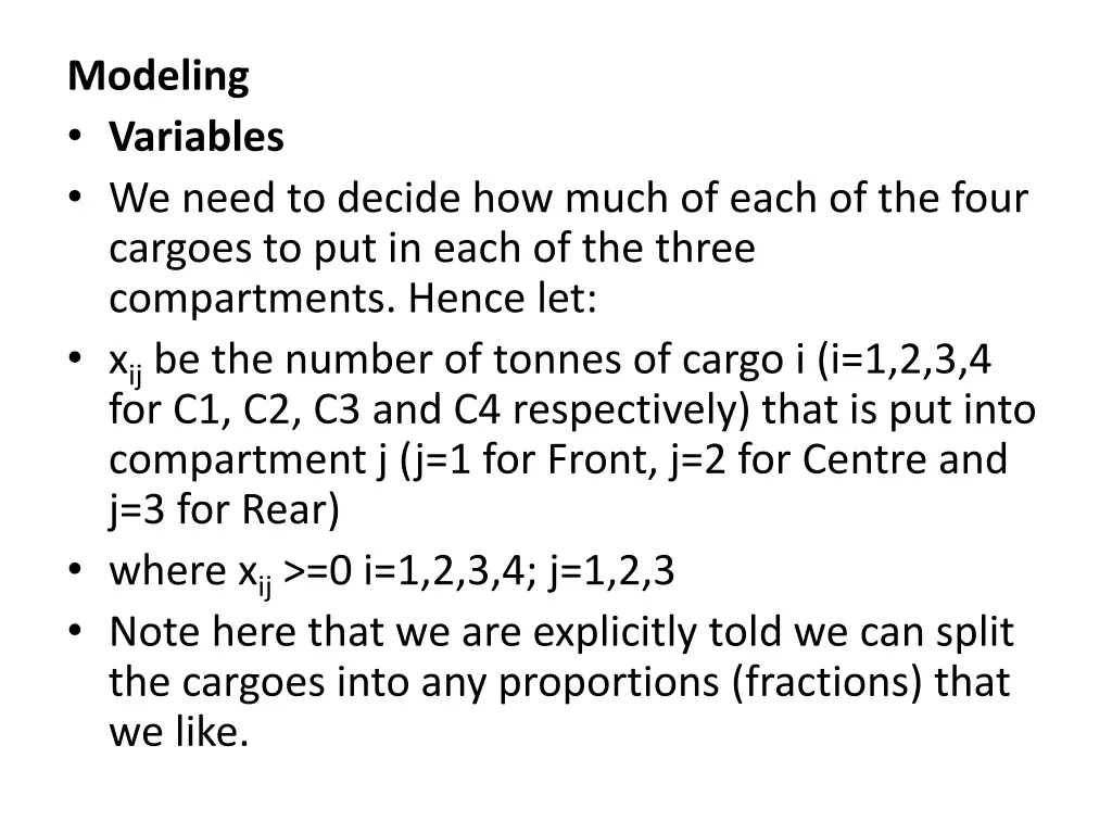 modeling variables we need to decide how much