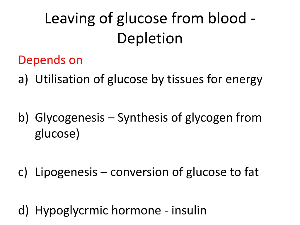 leaving of glucose from blood depletion depends