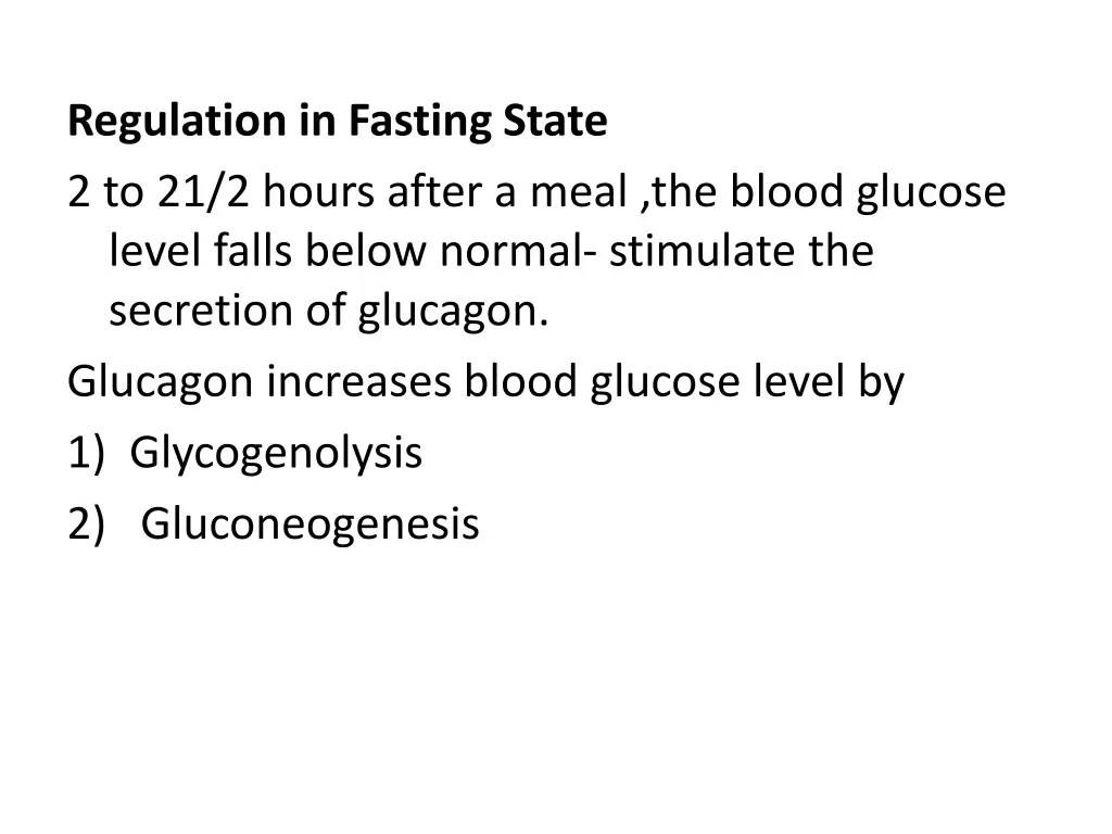 regulation in fasting state 2 to 21 2 hours after