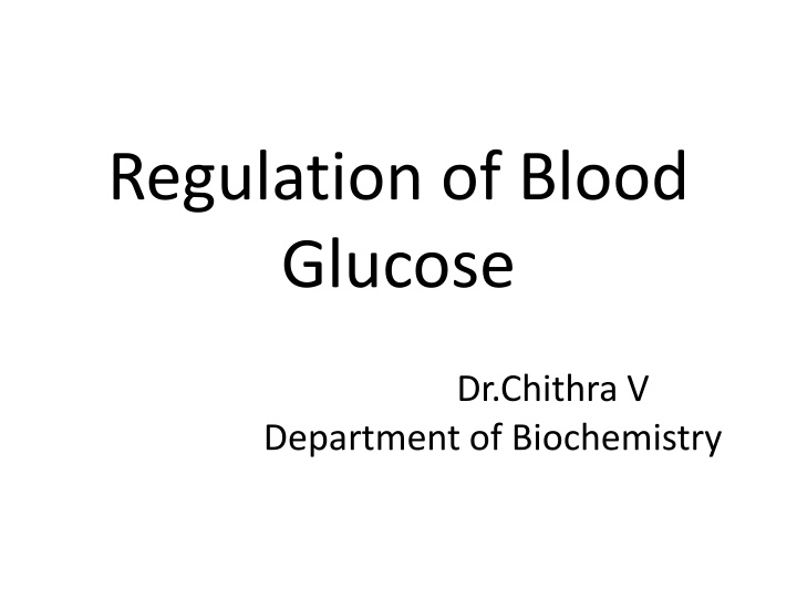 regulation of blood glucose