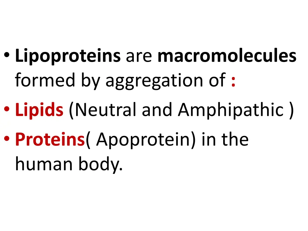 lipoproteins are macromolecules formed