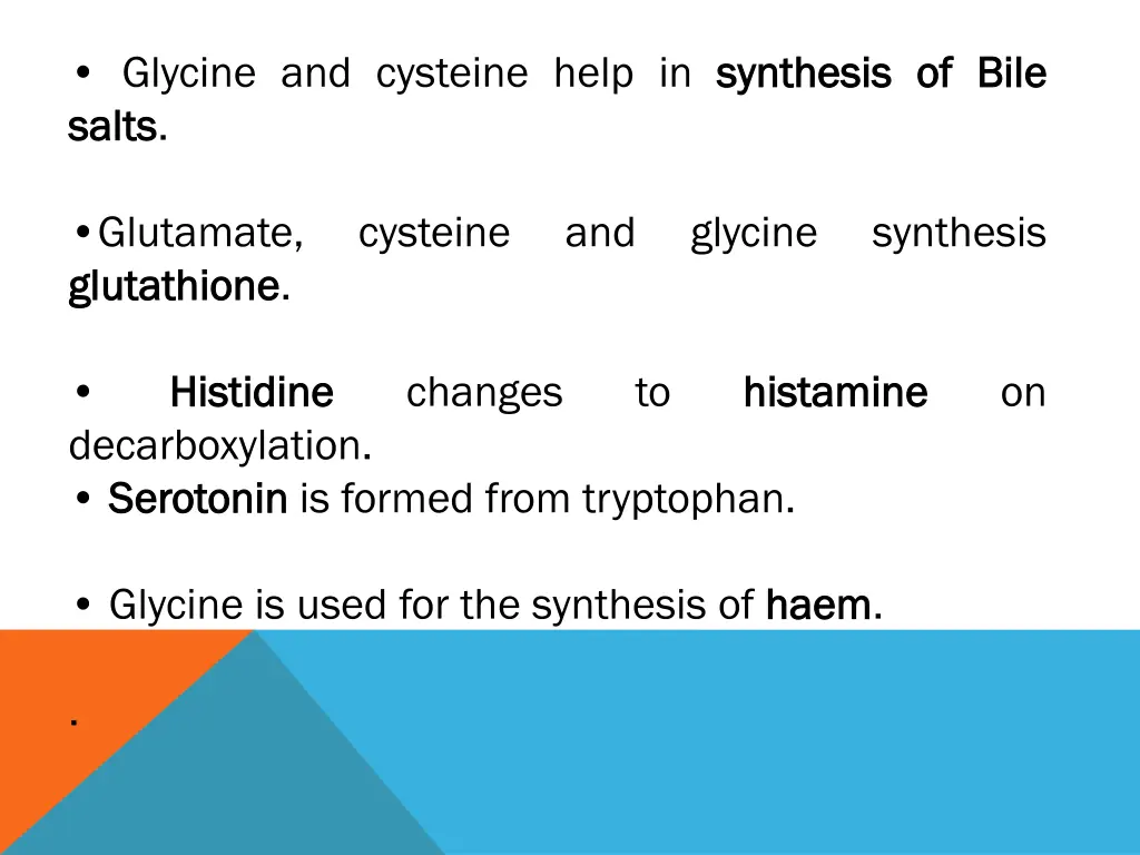 glycine and cysteine help in synthesis salts salts