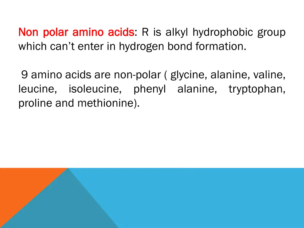 non non polar polar amino which can t enter