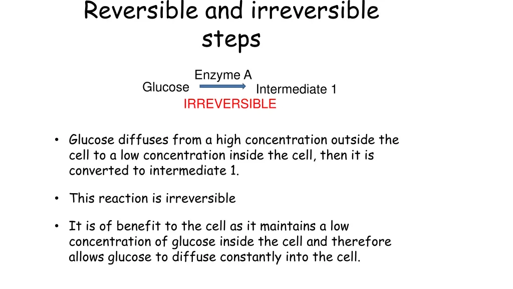 reversible and irreversible steps