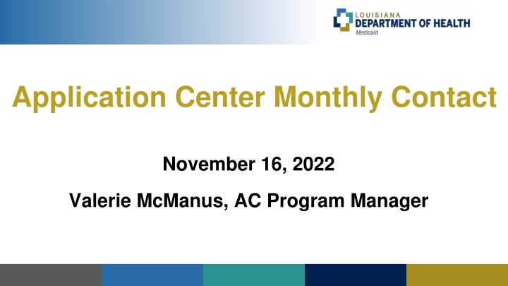 application center monthly contact