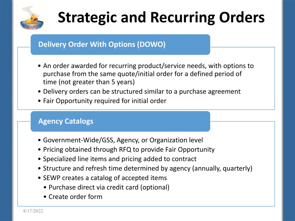 strategic and recurring orders