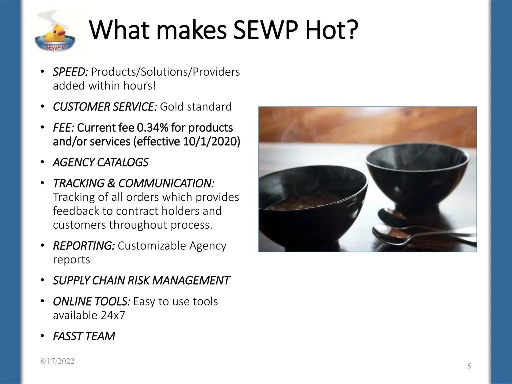 what makes sewp hot what makes sewp hot