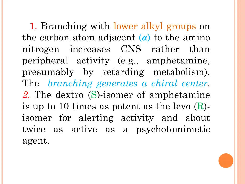 1 branching with lower alkyl groups on the carbon