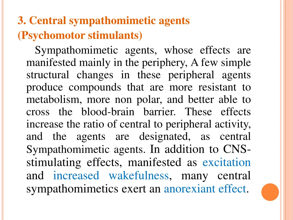 3 central sympathomimetic agents psychomotor