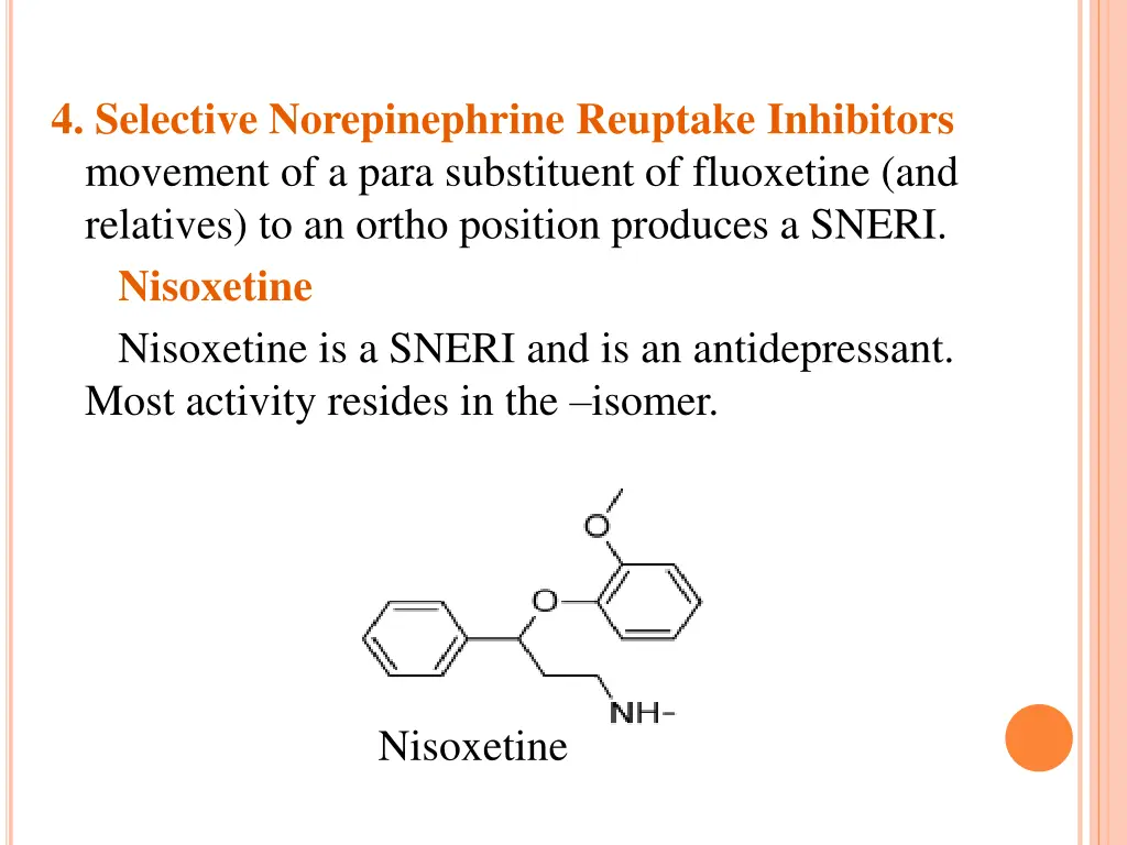 4 selective norepinephrine reuptake inhibitors