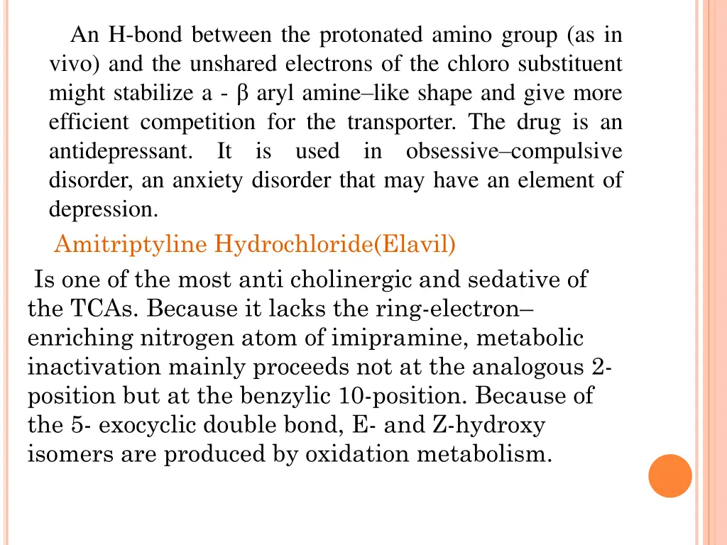 an h bond between the protonated amino group