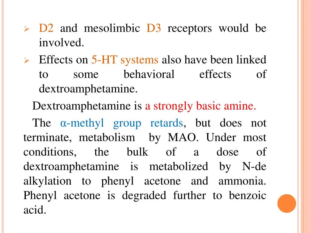 d2 and mesolimbic d3 receptors would be involved