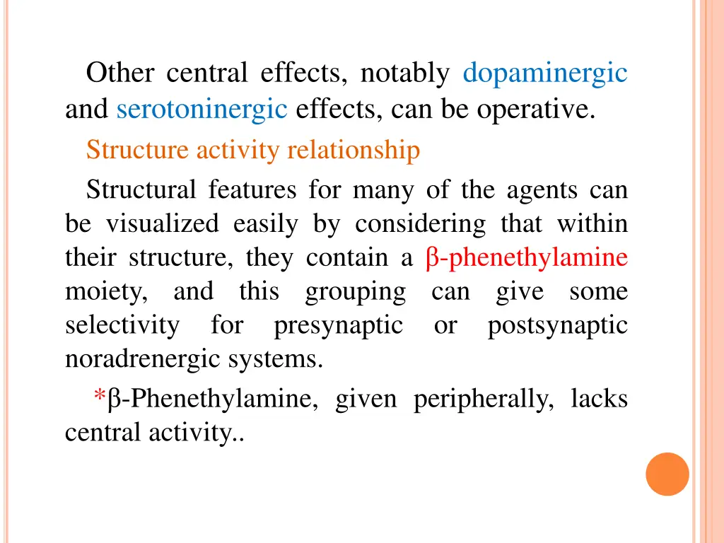 other central effects notably dopaminergic