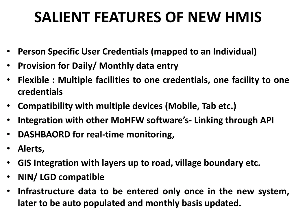 salient features of new hmis