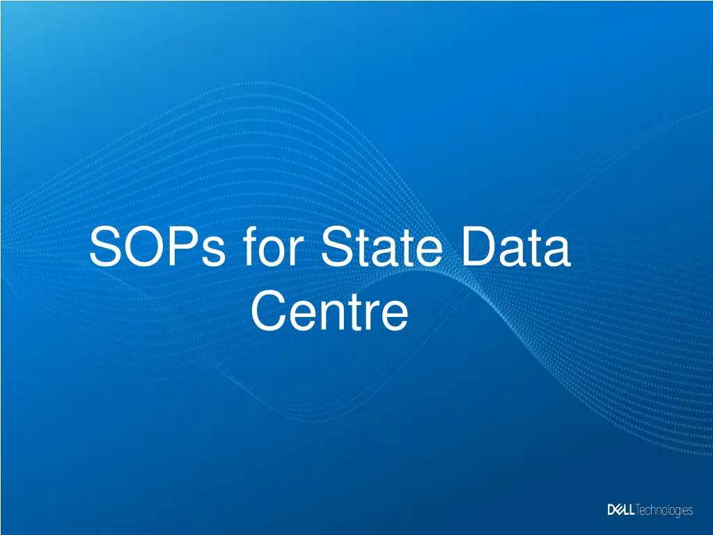 sops for state data centre