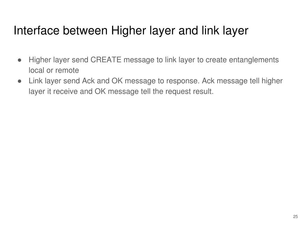 interface between higher layer and link layer