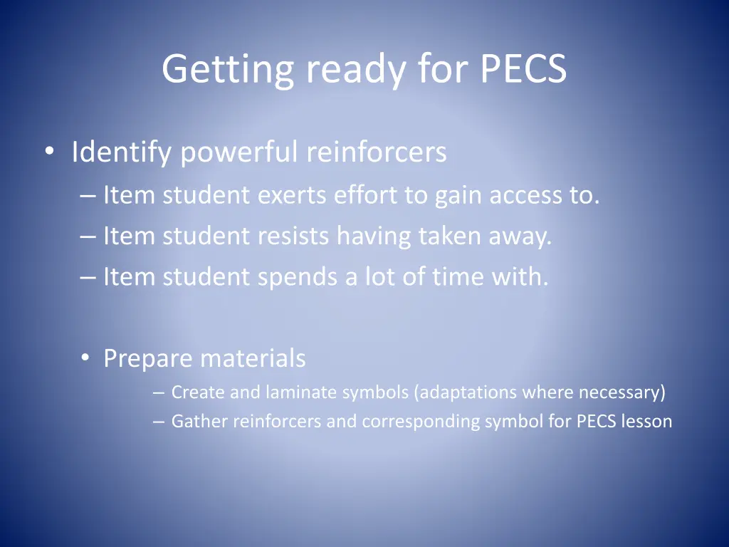 getting ready for pecs