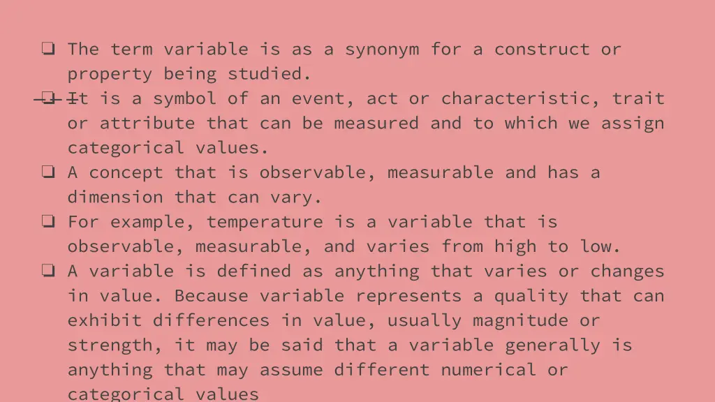 the term variable is as a synonym for a construct