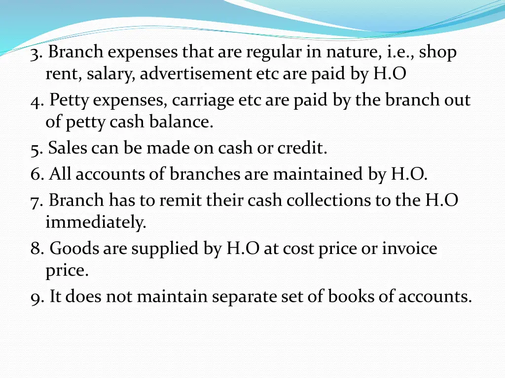 3 branch expenses that are regular in nature