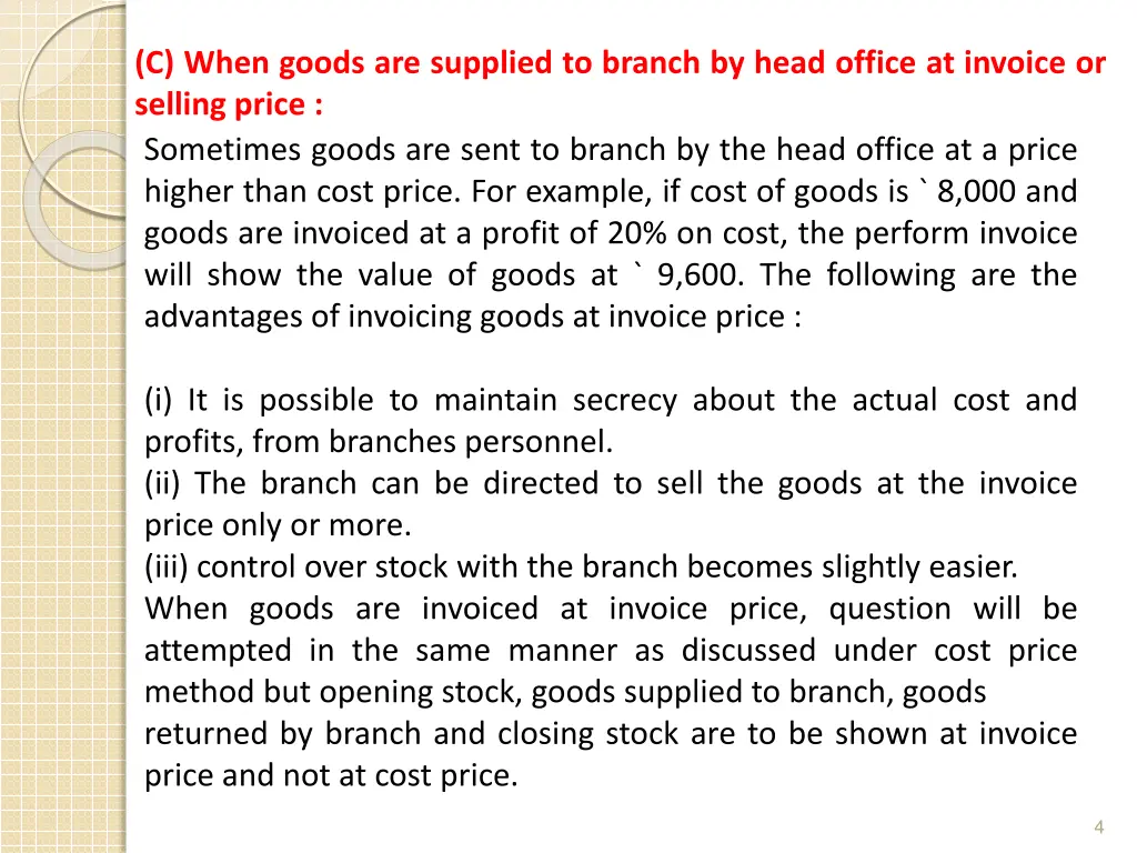 c when goods are supplied to branch by head