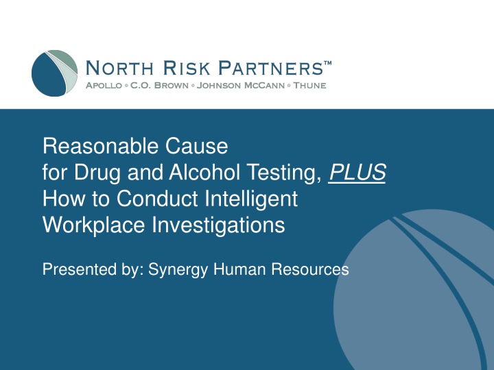 reasonable cause for drug and alcohol testing