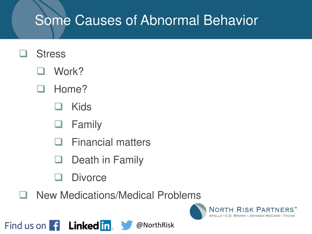 some causes of abnormal behavior