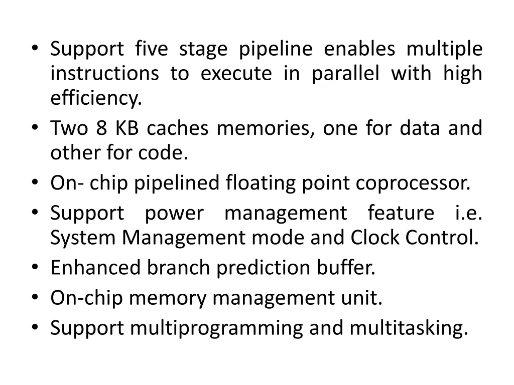 support five stage pipeline enables multiple