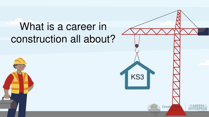 what is a career in construction all about