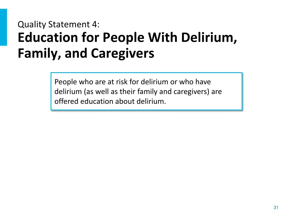 quality statement 4 education for people with