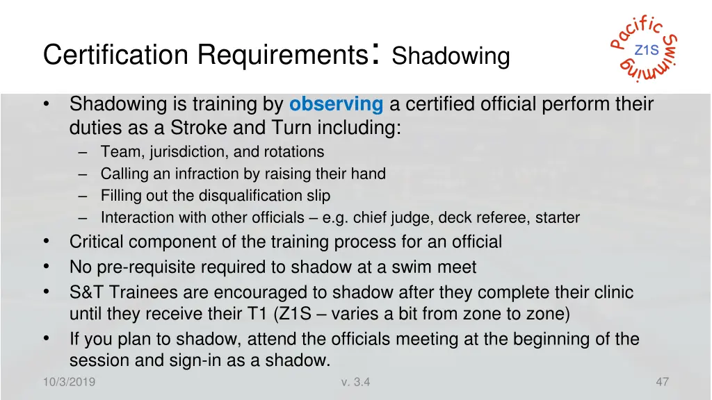 certification requirements shadowing