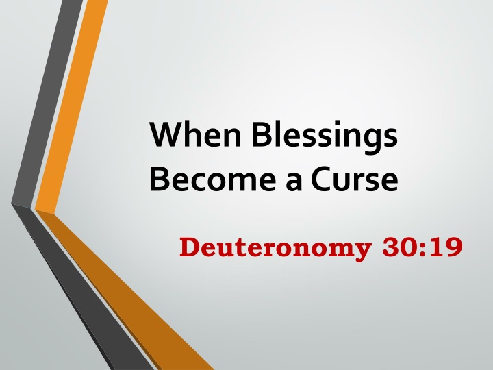 when blessings become a curse