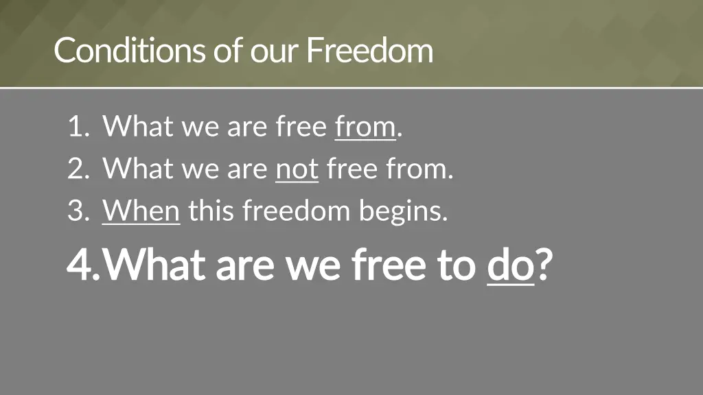 conditions of our freedom 3