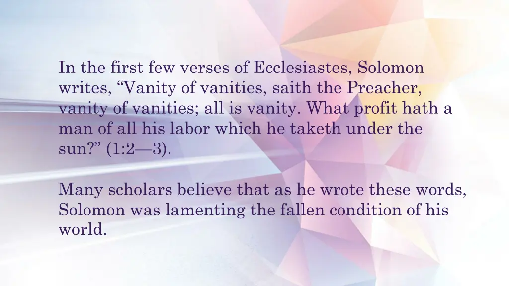 in the first few verses of ecclesiastes solomon