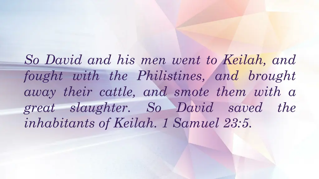 so david and his men went to keilah and fought