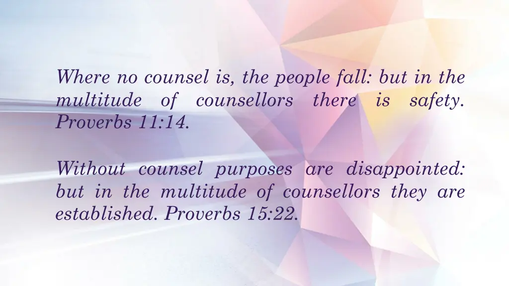 where no counsel is the people fall