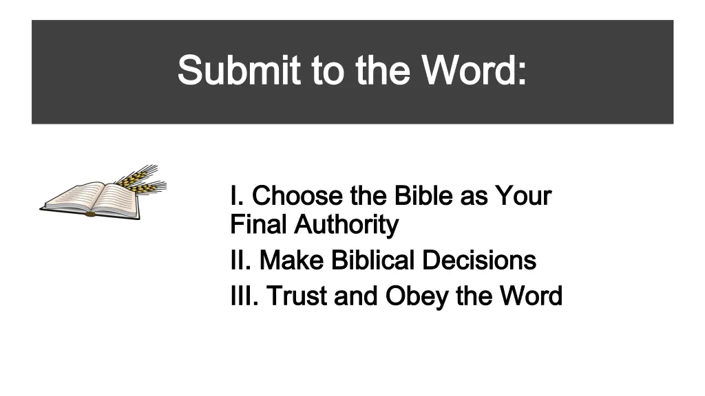 submit to the word submit to the word