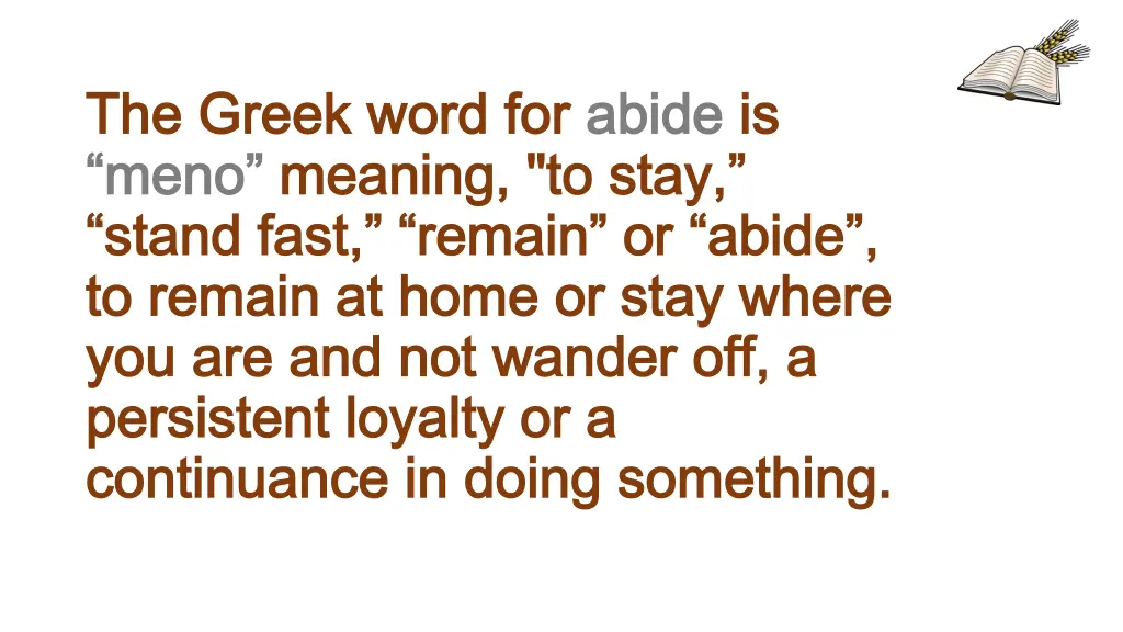 the greek word for the greek word for abide meno