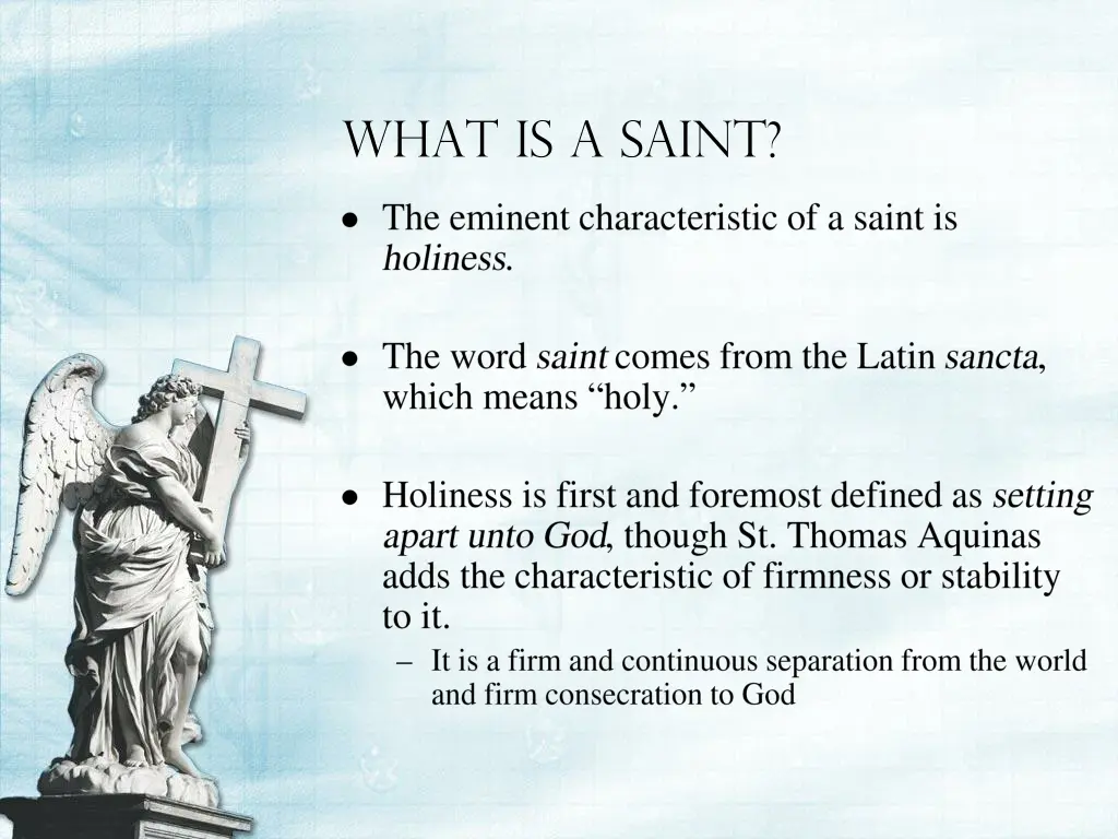 what is a saint 1