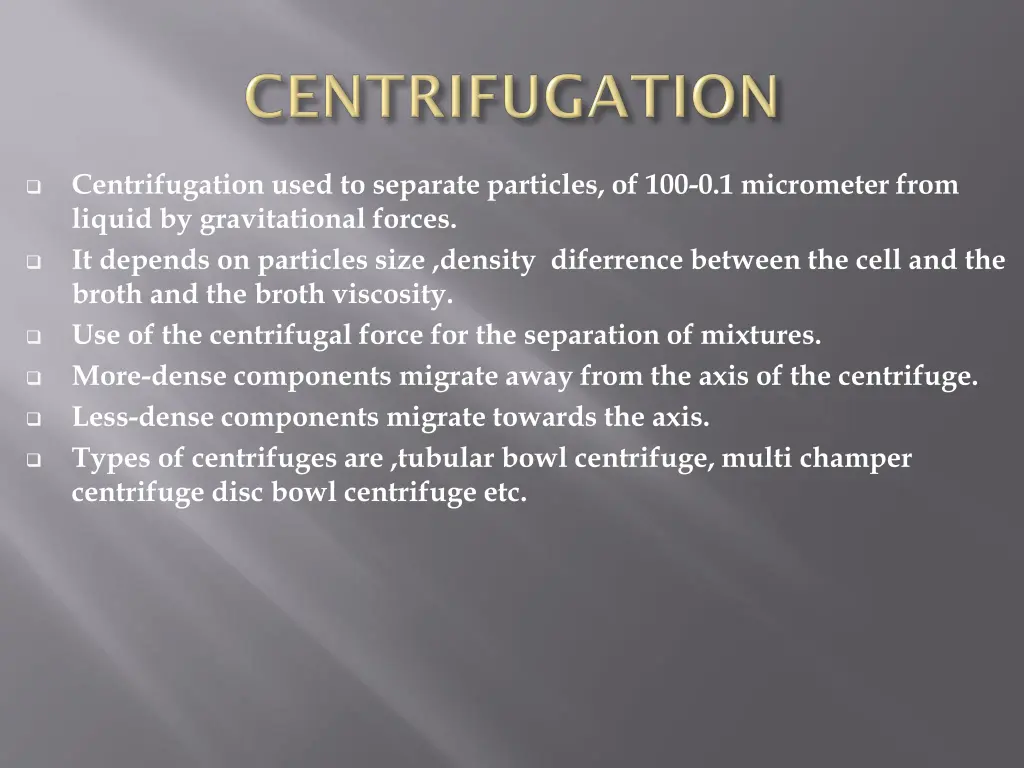 centrifugation used to separate particles