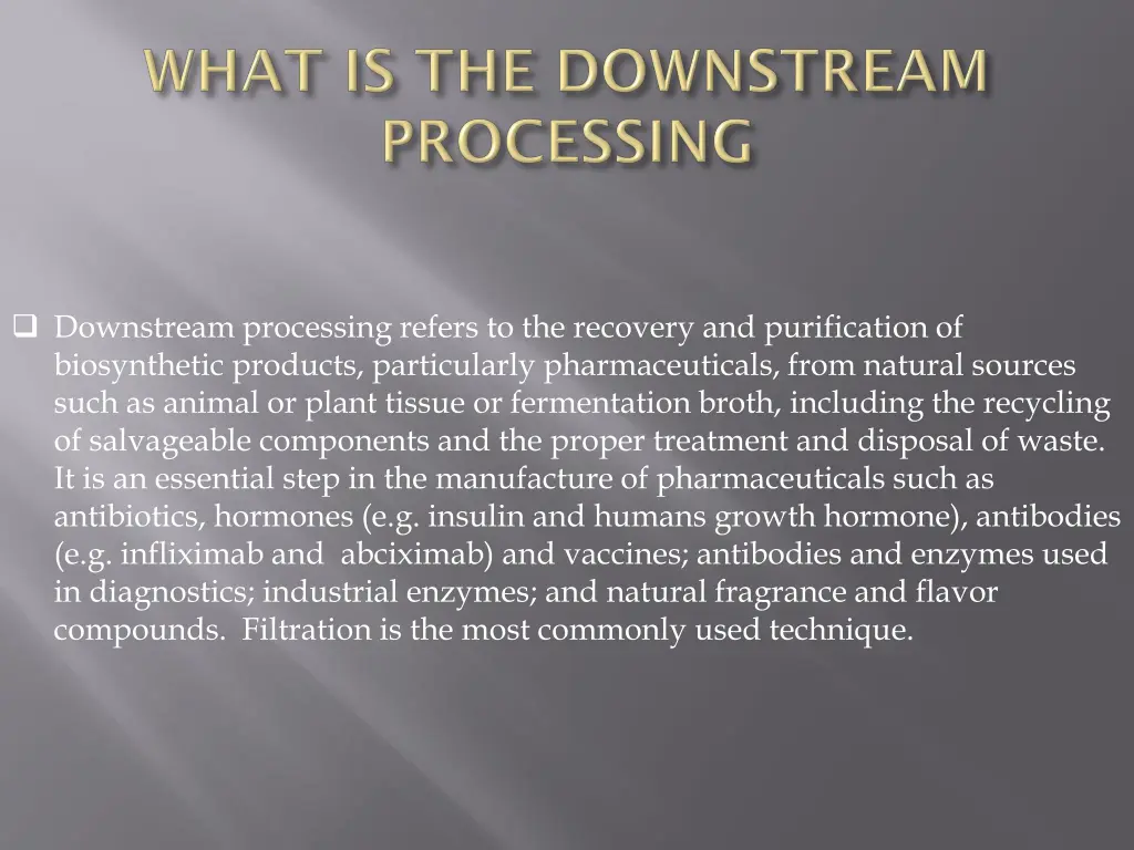 downstream processing refers to the recovery