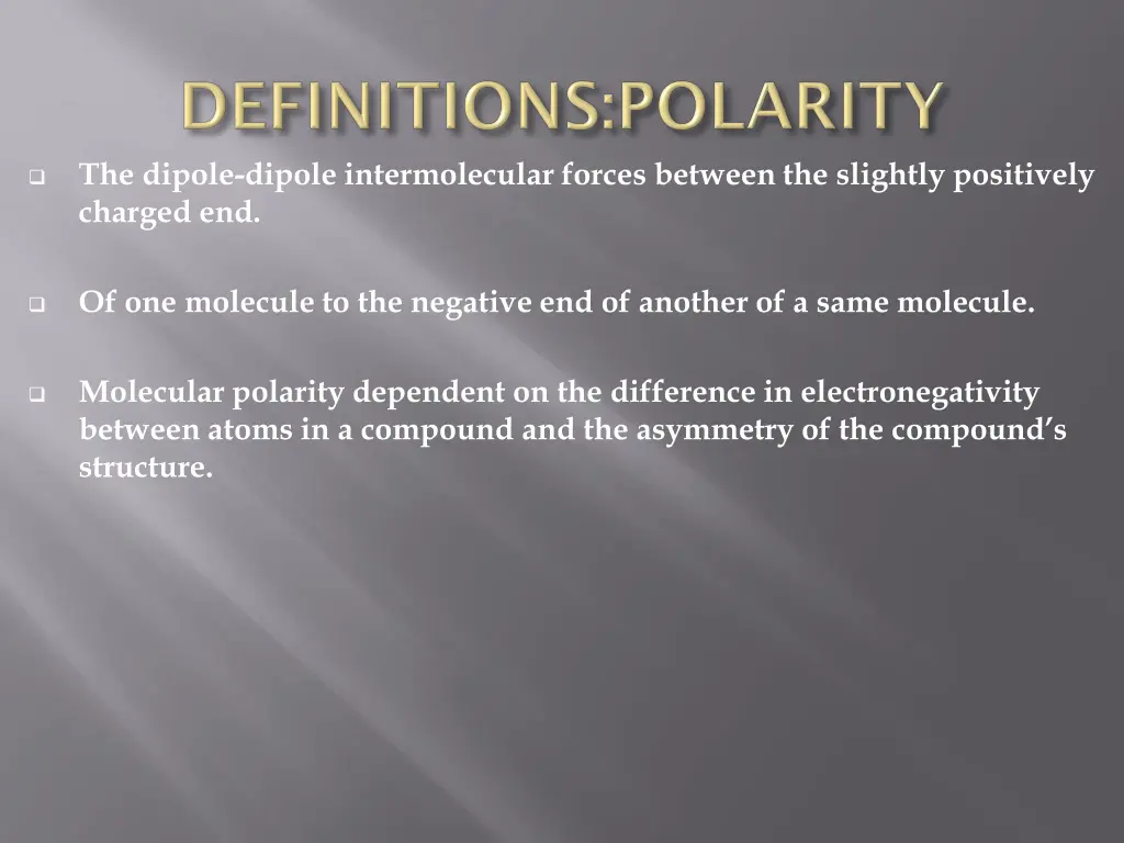 the dipole dipole intermolecular forces between