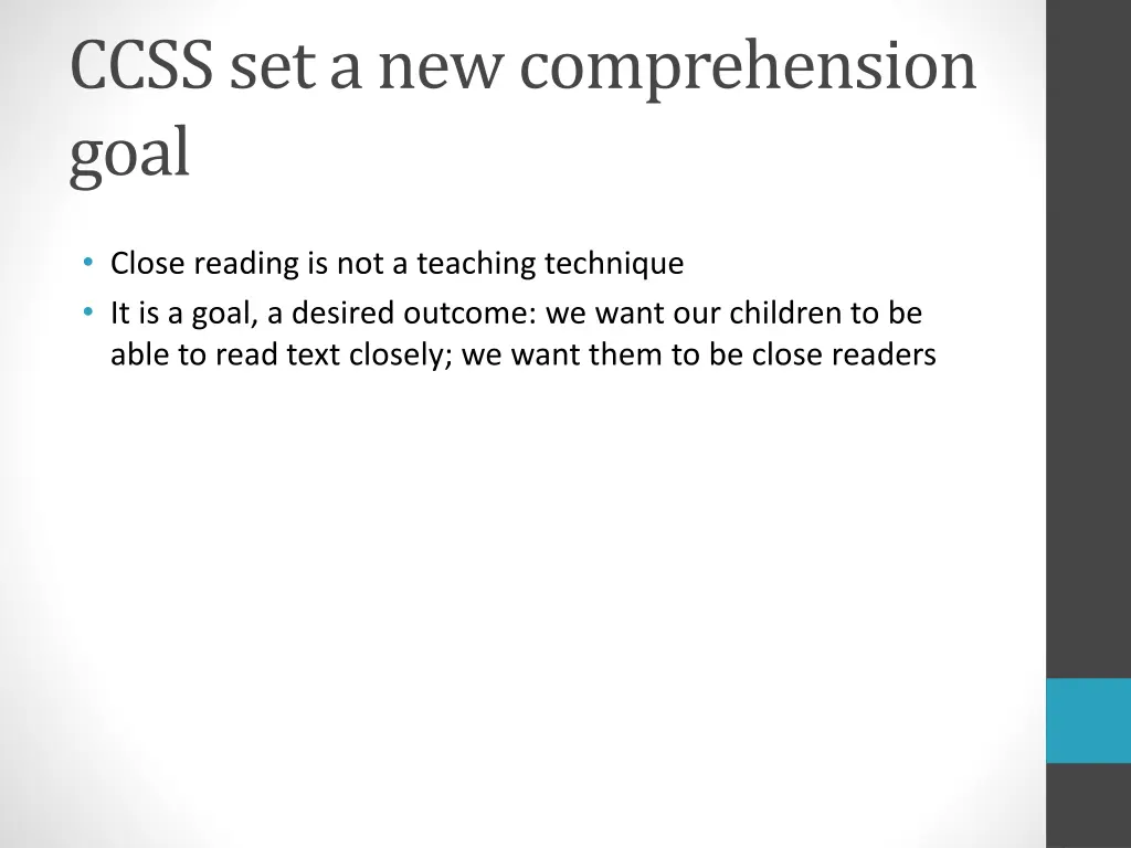 ccss set a new comprehension goal