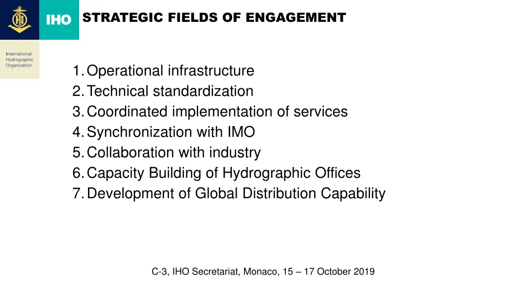 strategic fields of engagement