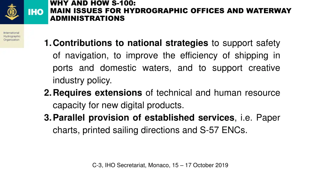 why and how s 100 main issues for hydrographic