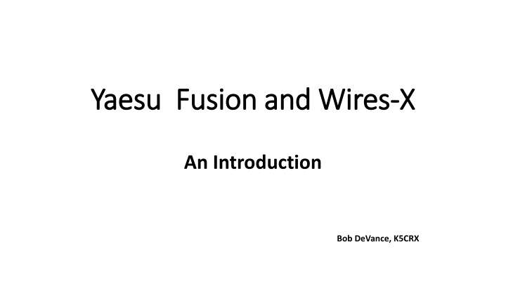 yaesu fusion and wires yaesu fusion and wires x x