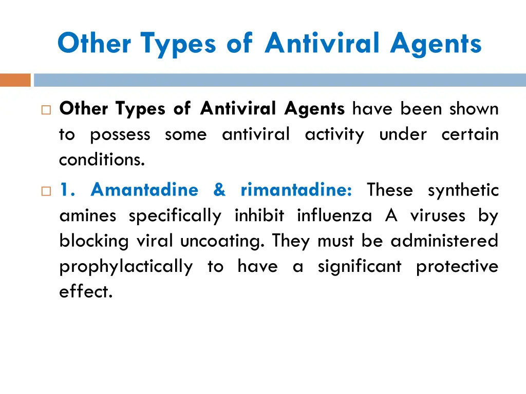 other types of antiviral agents