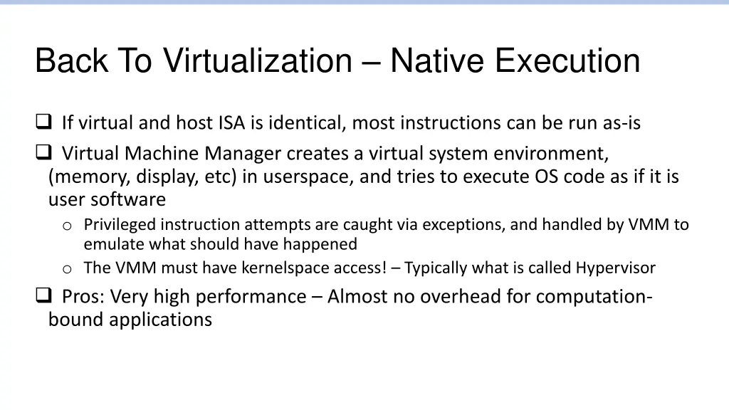 back to virtualization native execution