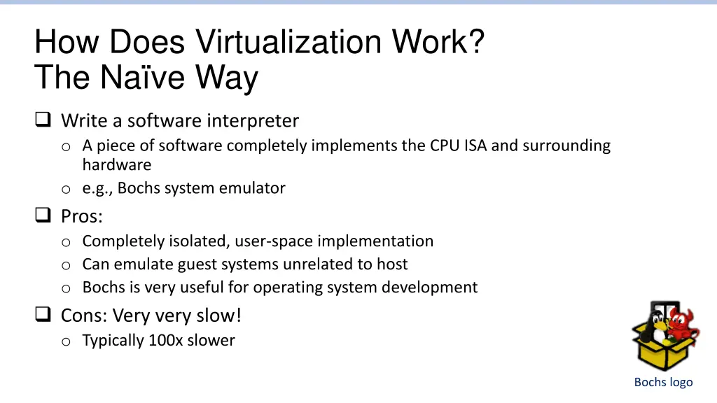 how does virtualization work the na ve way