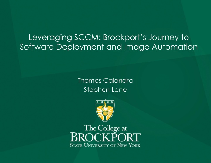 leveraging sccm brockport s journey to software