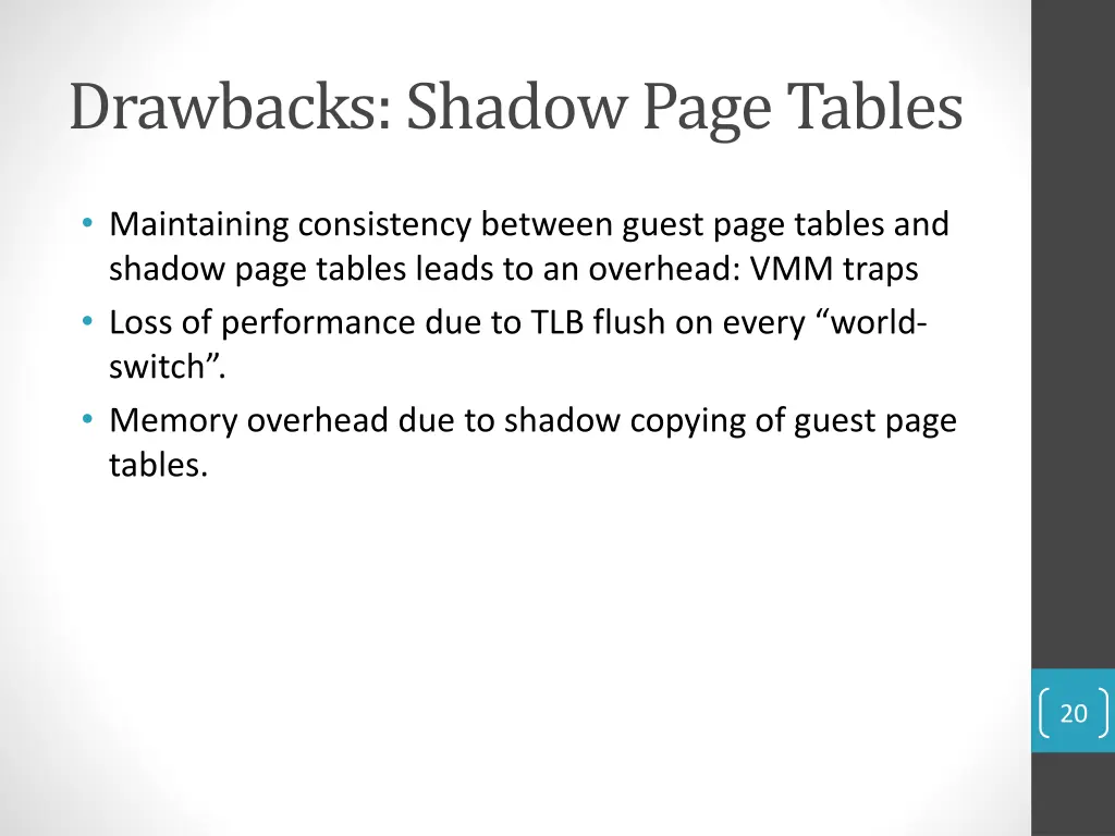 drawbacks shadow page tables